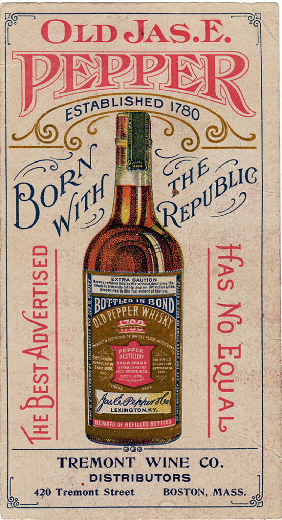 Old Pepper Bottled-In-Bond Ad, ca. 1900